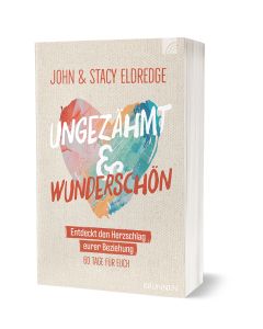 Ungezähmt und wunderschön
