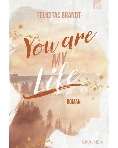 You Are My LIFE - signiert