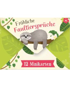 Fröhliche Faultiersprüche /12 Minikarten