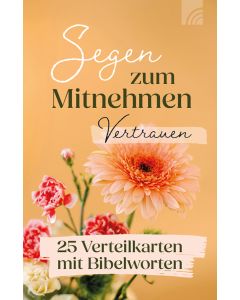 Vertrauen - Segen zum Mitnehmen
