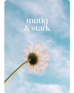 Postkarte 'mutig & stark'