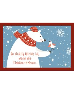 Glühweinkarte 'So richtig Winter ist, wenn die Eisbären frieren.'