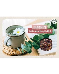 Teekarte "Langsam macht schneller glücklich"
