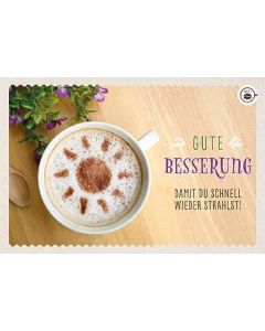 Kaffeekarte 'Gute Besserung - Damit du schnell wieder strahlst!'